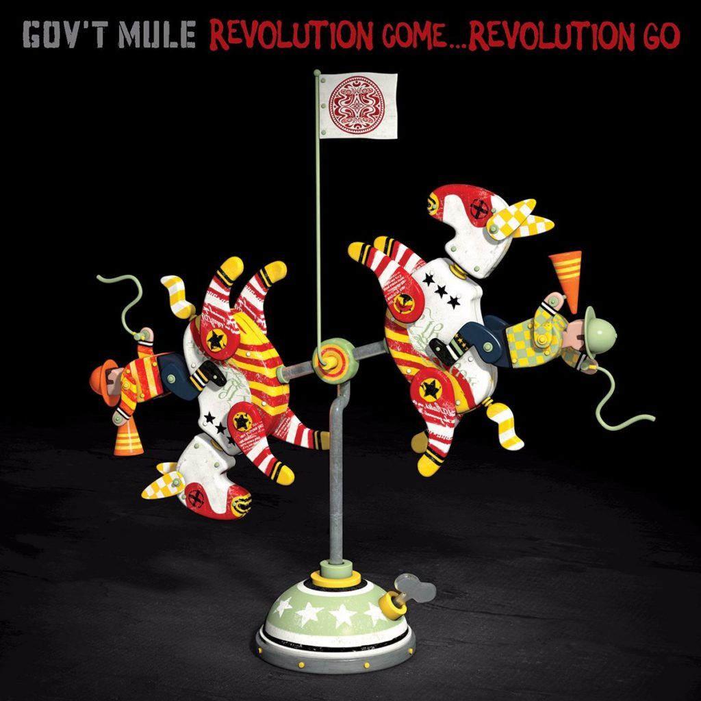 Portada del álbum Revolution come Revolution Go de Gov't Mule