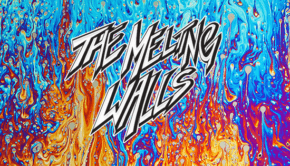 The Melting Walls
